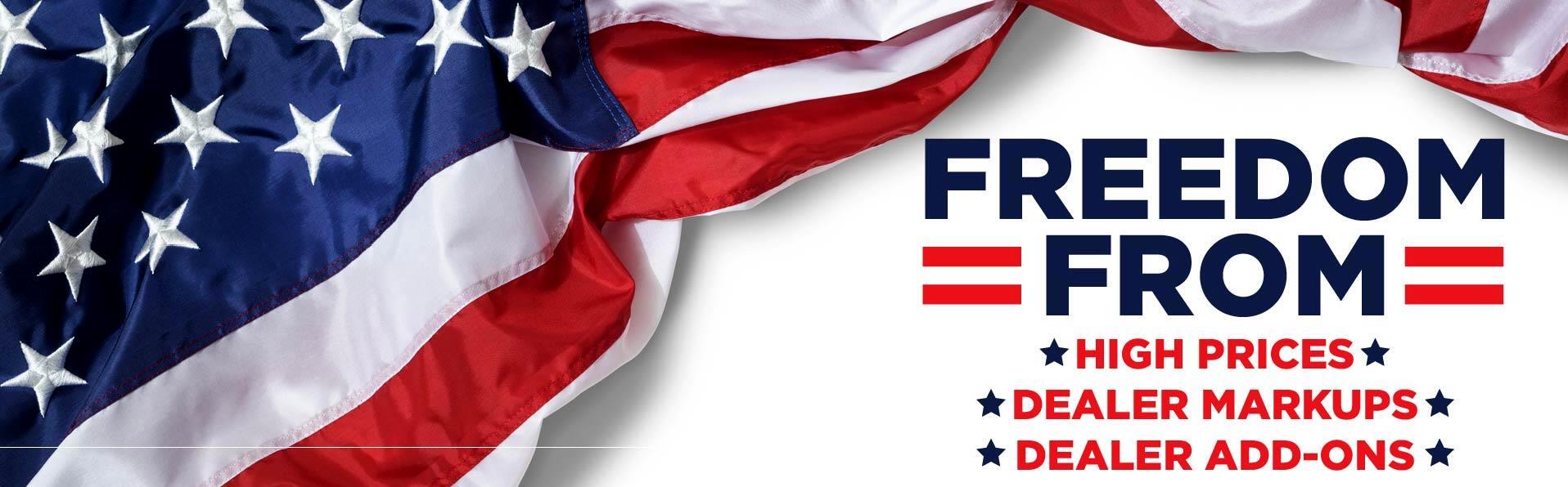 Freedom From High Prices, Dealer Markups, Dealer Add-Ons
