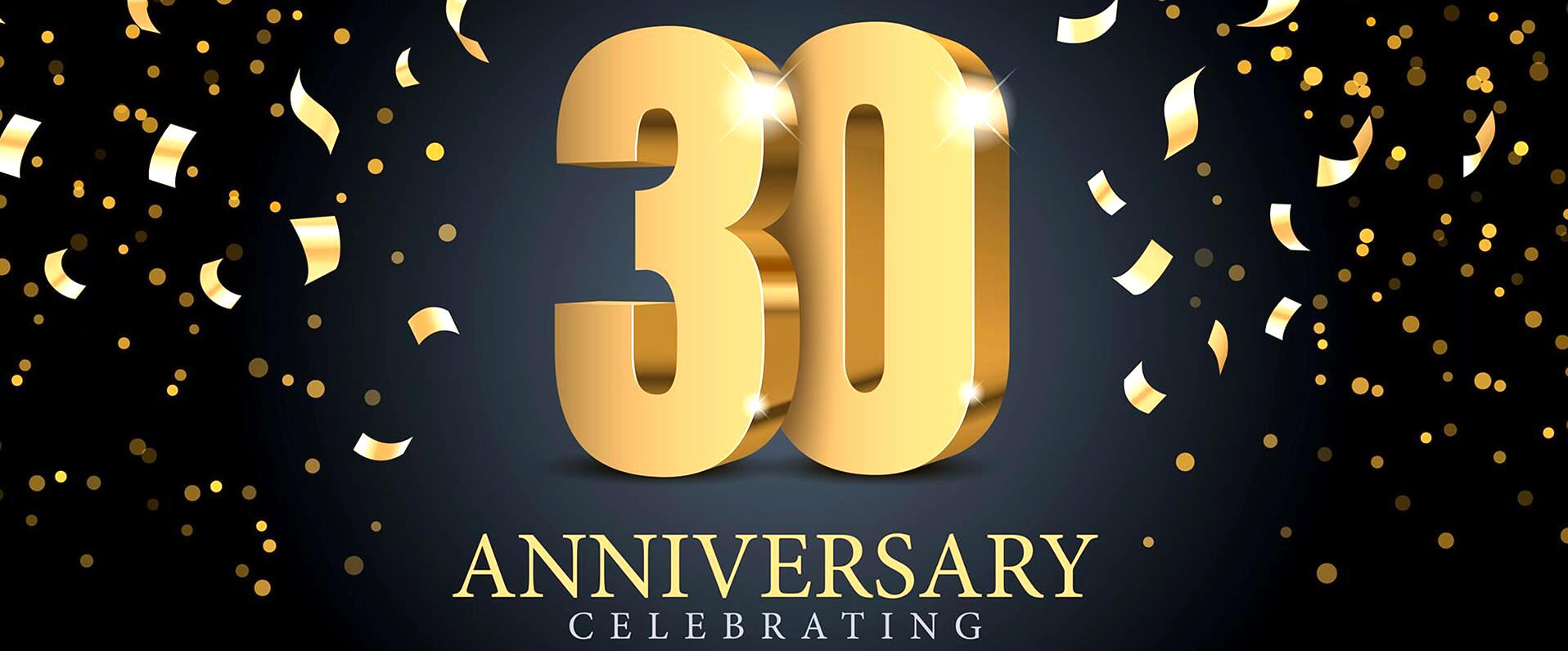 Celebrating 30 Years!
