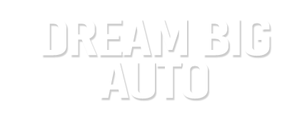 Dream Big Auto