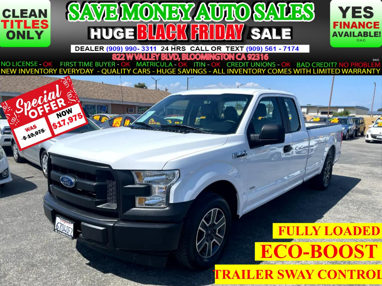 Used 2017 Ford F-150 FULLY LOADED>ECOBOOST>TRAILER SWAY CONTROL* for Sale  in Bloomington CA 92316 Save Money Auto Sales