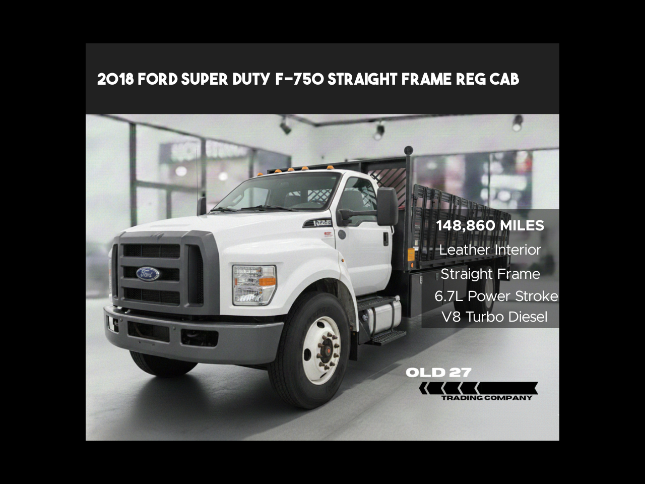 2018 Ford Super Duty F-750 Straight Frame Reg Cab