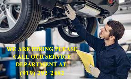 We are Hiring Please call our service department at: (919) 292-2482