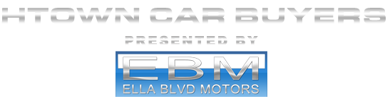 Htown Car Buyers "Presented by Ella Blvd Motors"