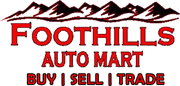 Foothills Auto Mart BUY SELL TRADE